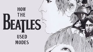 How The Beatles use Modes [upl. by Annai]