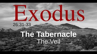 The Tabernacle The Veil [upl. by Tnomel782]