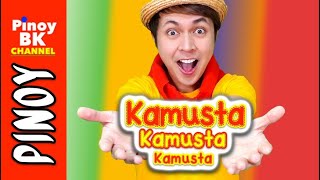 Kamusta Song Hello Song Tagalog  Pinoy BK Channel🇵🇭 [upl. by Dorthea222]