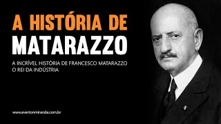 A Incrível História de Francesco Matarazzo  O Rei da Indústria  Empreendedorismo [upl. by Odlaniger10]