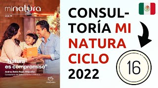 💚 CONSULTORÍA MI NATURA CICLO 16 2022 México 📢 [upl. by Fergus]