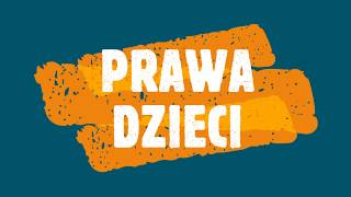 Prawa dzieci [upl. by Ayatal]